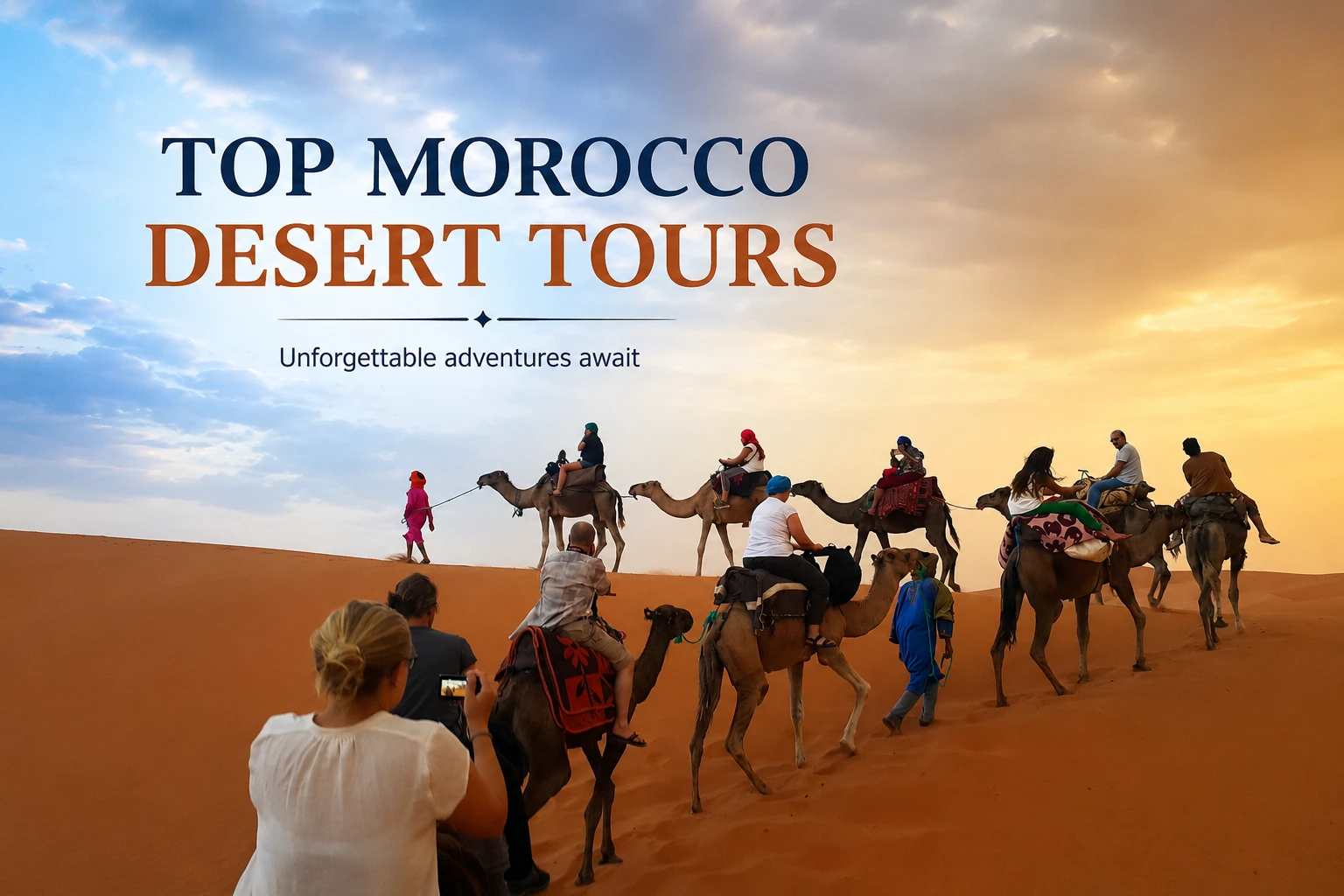 Top Morocco desert tours